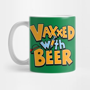 Vaxxed with Beer Mug